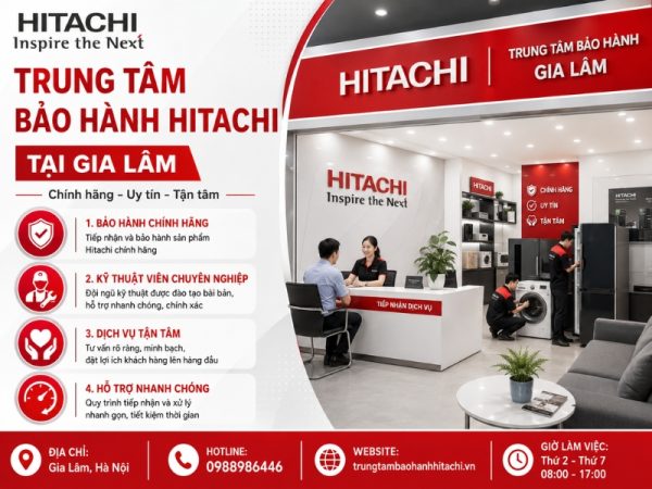 trung tâm bảo hành Hitachi Gia Lâm
